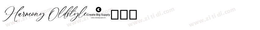 Harmony Oldstyle字体转换